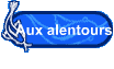 Aux alentours